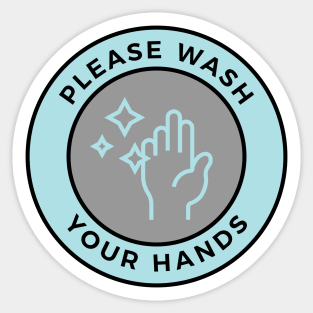 Please Wash Your Hands Sticker